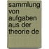 Sammlung Von Aufgaben Aus Der Theorie De