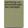Sammlung Von Entscheidungen Des Oberappe door Christian August Thomas Bruhn