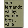 San Fernando Valley: Warner Bros., Valle door Source Wikipedia
