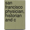San Francisco Physician, Historian And C door Ruth Teiser