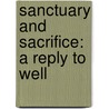 Sanctuary And Sacrifice: A Reply To Well door William Lang Baxter