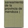 Saneamiento De La Provincia De Mendoza ( door Emilio R. Coni
