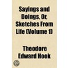 Sayings And Doings, Or, Sketches From Li door Theodore Edward Hook
