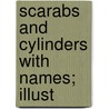 Scarabs And Cylinders With Names; Illust door Petrie