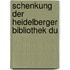 Schenkung Der Heidelberger Bibliothek Du