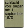 Schlacht von  Sedan am 1. September 1870 by Carl Bleibtreu
