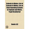Schools In Wales: List Of Schools In Wal door Books Llc