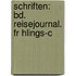 Schriften: Bd. Reisejournal. Fr Hlings-C