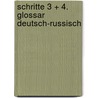 Schritte 3 + 4. Glossar Deutsch-Russisch door Onbekend