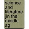 Science And Literature Jin The Middle Ag by Paul Lacroix