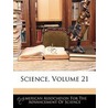 Science, Volume 21 door Onbekend