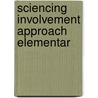 Sciencing Involvement Approach Elementar by Sandra E. Cain