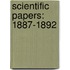 Scientific Papers: 1887-1892