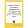 Scientific Tracts V1: Designed For Instr door Onbekend