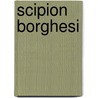Scipion Borghesi door Onbekend