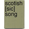 Scotish [Sic] Song by Joseph Ritson