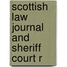 Scottish Law Journal And Sheriff Court R by Unknown