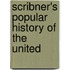 Scribner's Popular History Of The United