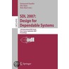 Sdl 2007 - Design For Dependable Systems door Onbekend