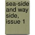Sea-Side And Way Side, Issue 1