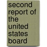 Second Report Of The United States Board by Henry Gannett