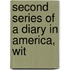 Second Series Of A Diary In America, Wit