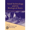 Seed Technology and Its Biological Basis door Michael Black