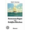 Seemanns - Sagen und Schiffer - Märchen by Unknown