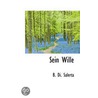 Sein Wille by B. Di. Salerta