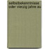 Selbstbekenntnisse Oder Vierzig Jahre Au