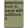 Selections From M. Pauw With Additions B door Onbekend