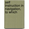 Self Instruction In Navigation, To Which door Henry Libby Thompson