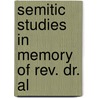 Semitic Studies In Memory Of Rev. Dr. Al door F. Max 1823-1900 Mï¿½Ller