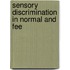 Sensory Discrimination In Normal And Fee