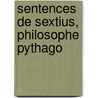 Sentences De Sextius, Philosophe Pythago door Empiricus Sextus