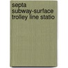 Septa Subway-Surface Trolley Line Statio by Unknown
