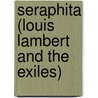 Seraphita (Louis Lambert And The Exiles) door Honoré de Balzac