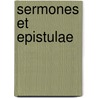 Sermones Et Epistulae door Theodore Horace