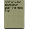 Sermons And Discourses Upon The Most Imp door Ebenezer Erskine