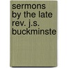 Sermons By The Late Rev. J.S. Buckminste door J.S. 1784-1812 Buckminster
