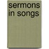 Sermons In Songs