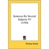 Sermons On Several Subjects V7 (1795) door Onbekend