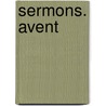Sermons. Avent door Jean Baptiste Massillon