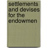 Settlements And Devises For The Endowmen door See Notes Multiple Contributors