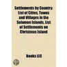 Settlements By Country: List Of Cities door Onbekend