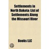 Settlements In North Dakota: List Of Set door Onbekend