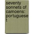 Seventy Sonnets Of Camoens: Portuguese T