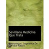 Sevillana Medicina Que Trata door Onbekend