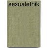 Sexualethik door Heinrich Emil Timerding
