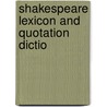 Shakespeare Lexicon And Quotation Dictio door Gregor Sarrazin